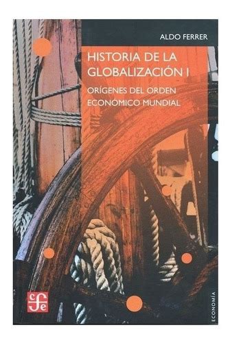 Siglo Xx Historia De La Globalización Ii La Revolución Envío gratis