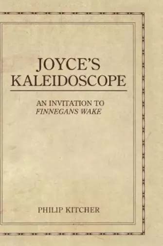 PHILIP KITCHER JOYCE S Kaleidoscope Relié EUR 52 35 PicClick FR