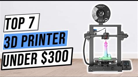 Best 3d Printers Under 300 Top 7 Best Affordable 3d Printers Under 300 2023 Updated Youtube