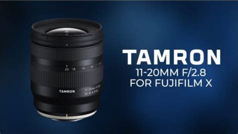 Tamron 11 20mm F2 8 Di III A RXD Lens For Fujifilm X Mount Development