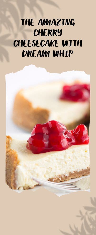 The Amazing Cherry Cheesecake With Dream Whip Recipe Cherry