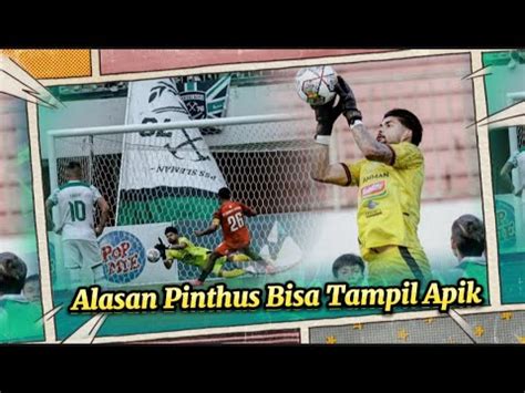 Pinthus Ungkap Kenapa Bisa Tampil Apik Pinthus Berharap Dukungan Penuh