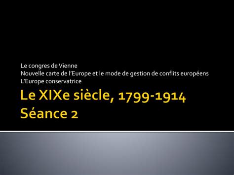 Ppt Le Xixe Si Cle S Ance Powerpoint Presentation Free