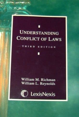 Understanding Conflict Of Laws By William M Richman Goodreads