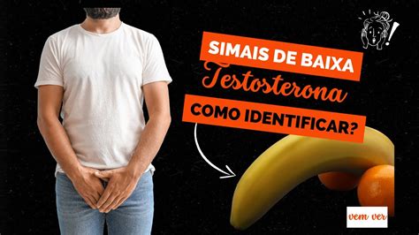 Sinais De Baixa Testosterona Cuidado Youtube