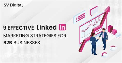 Effective Linkedin Marketing Strategies For B2b Businesses