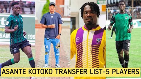 Asante Kotoko Transfer List Jonathan Sowah To Join Kotoko Fatawu