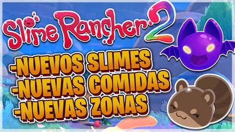 Todo Lo Que Debes De Saber De Slime Rancher 2 🌈🏝️ Youtube