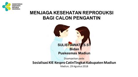 Penyuluhan Kesehatan Reproduksi Calon Pengantin