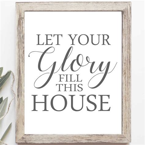 Let Your Glory Fill This House Digital Download Print or - Etsy