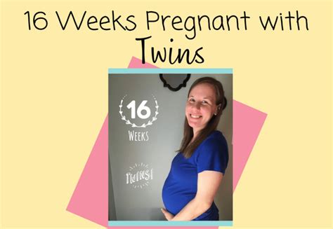 16 Weeks Pregnant With Twins The Way It Really Is