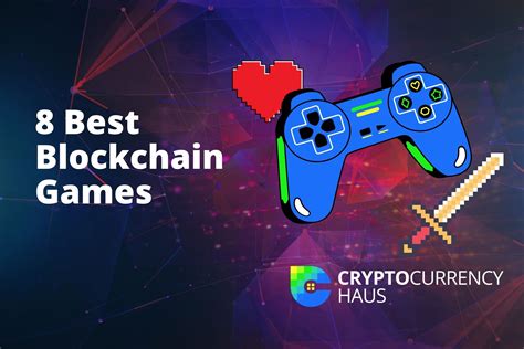 Best Blockchain Games To Play And Earn Crypto