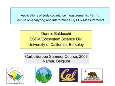 Ppt Dennis Baldocchi Espmecosystem Science Div University Of