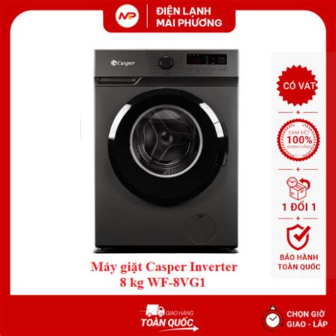 Máy giặt Casper Inverter 8 kg WF 8VG1 Hàng chính hãng Bảo hành 24