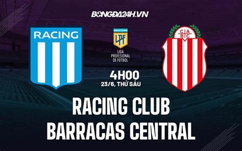 Nhận định bóng đá Racing Club vs Barracas VĐQG Argentina