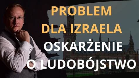 Problem Dla Izraela Oskar Enie O Ludob Jstwo Odc Dr Leszek