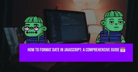 How To Format Date In JavaScript Digital Art Dealers