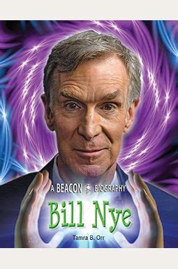 Buy Bill Nye Book By: Tamra B Orr