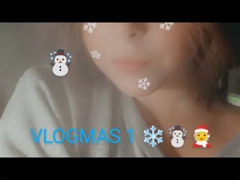 VLOGMAS 1 przepraszam że film krótki ale zmątowany na szybko