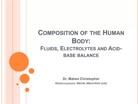 Composition Of Human Body Body Fluids And Electrolytes Pptx