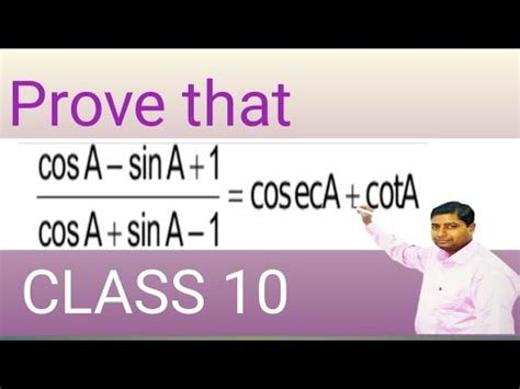 Prove That CosA SinA 1 CosA SinA 1 CosecA CotA Trigonometry YouTube