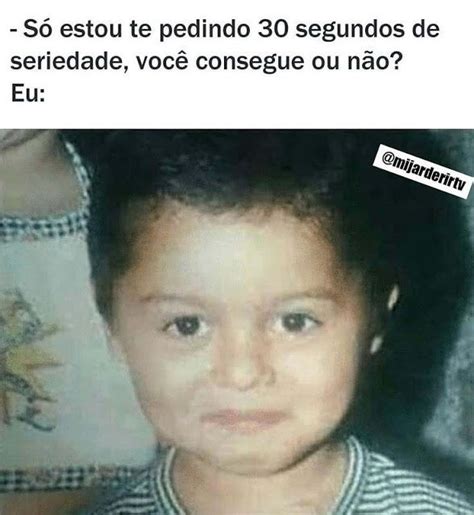 43 Memes Engraçados Para Deixar A Sua Semana Mais Alegre