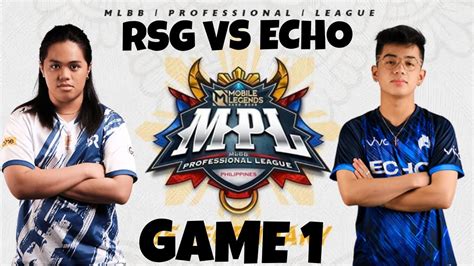 ECHO VS RSG GAME 1 MPL PH S10 WEEK 8 DAY 2 YouTube