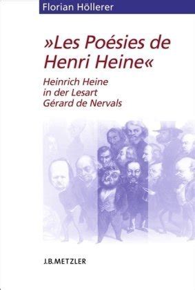 Les Poesies De Henri Heine Heinrich Heine In Der Lesart