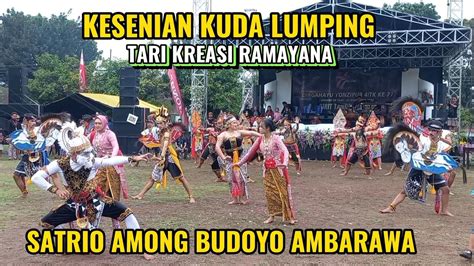 Seni Tari Kuda Lumping Satrio Among Budoyo Ambarawa Tari Kreasi