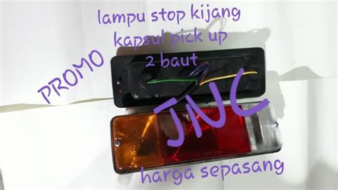 Promo Lampu Stop Kijang Kapsul Pick Up K Lampu Belakang Kijang