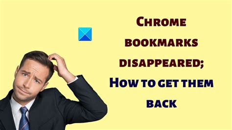 Chrome Bookmarks Disappeared How To Get Them Back YouTube