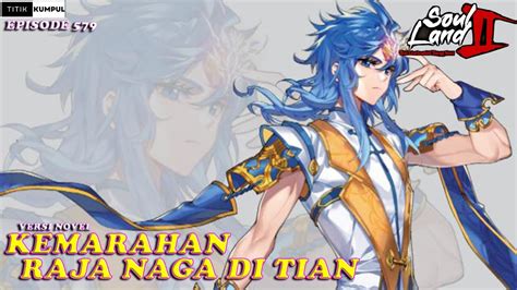 KEMARAHAN DI TIAN Episode 579 Versi Novel Spoiler SOUL LAND 2