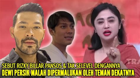 Rian Ibram Permalukan Dewi Persik Setelah Katakan Rizky Billar Pansos