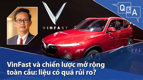 Vinfast V Chi N L C M R Ng To N C U Li U C Qu R I Ro Voa Ti Ng