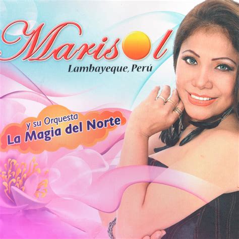 Marimix Song And Lyrics By Marisol Y La Magia Del Norte Spotify