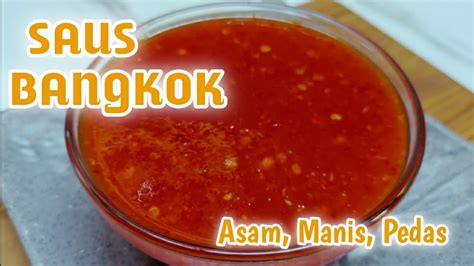 Saus Bangkok Saus Sambal Asam Manis Pedas Cocok Untuk Cocolan