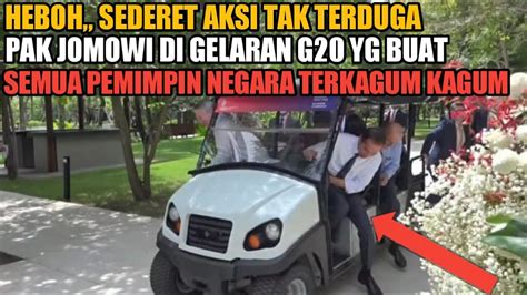 Viral Sederet Aksi Tak Terduga Jokowi Di Gelaran G Yg Membuat