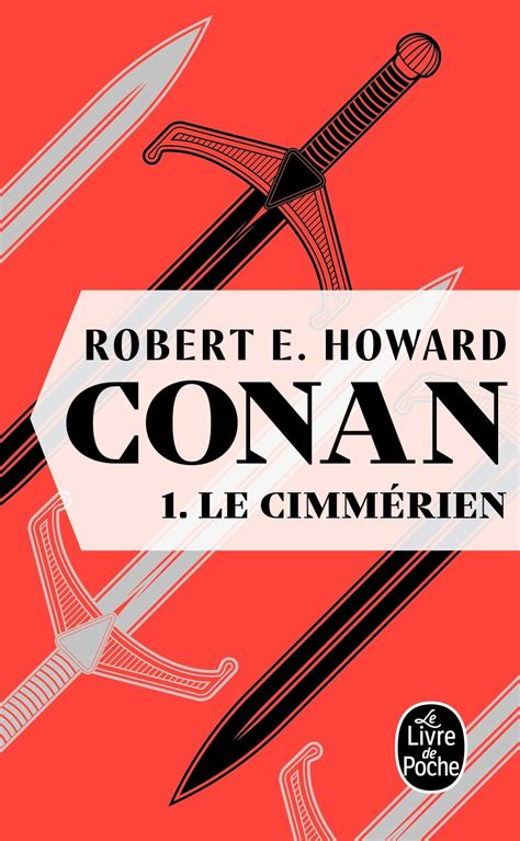 Le Cimmérien Intégrale Conan T1 Robert E Howard Constellations