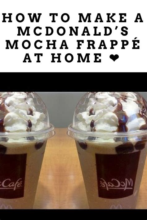 How To Make A Mcdonalds Mocha Frappé At Home ️ Mcdonalds Mocha