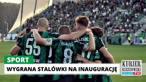 Stal Stalowa Wola Wygra A Z Ks Em Ii D Na Inauguracj Po Przerwie