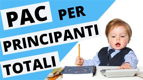 Piano Di Accumulo Per Principianti Totali Youtube