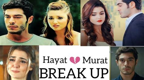 Hayat Murat Breakup Pyaar Lafzon Mein Kahan Hande Er El Burak