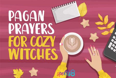 Pagan And Wiccan Prayers For Cozy Witches Spells8