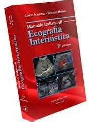 Manuale Italiano Di Ecografia Internistica Di Cristina Schiavone