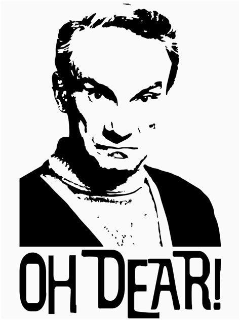 Oh Dear T Shirt For Sale By Ovnil Redbubble Lost In Space T