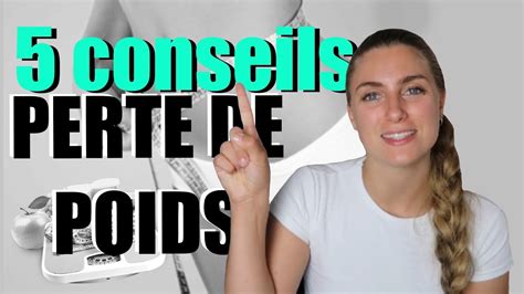 Mes Conseils Perte De Gras Youtube