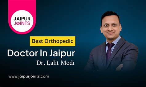 Best Orthopedic Doctor In Jaipur Dr Lalit Modi Jaipurjoints