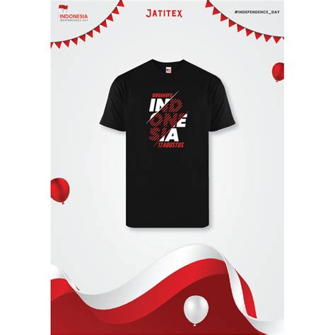 Jual Kaos Kemerdekaan Indonesia 17 Agustus 24s Shopee Indonesia