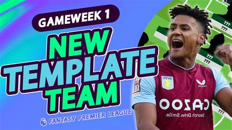 THE NEW FPL GW1 TEMPLATE Is This The BEST Possible Team YouTube