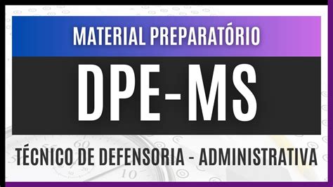 Apostila Concurso DPE MS 2023 Material EXCLUSIVO para Técnico de